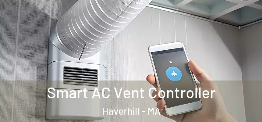 Smart AC Vent Controller Haverhill - MA